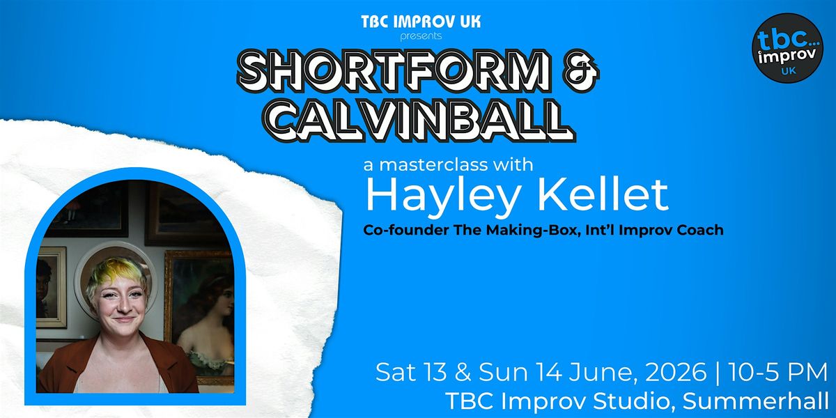 Guest Masterclass: Shortform & Calvinball