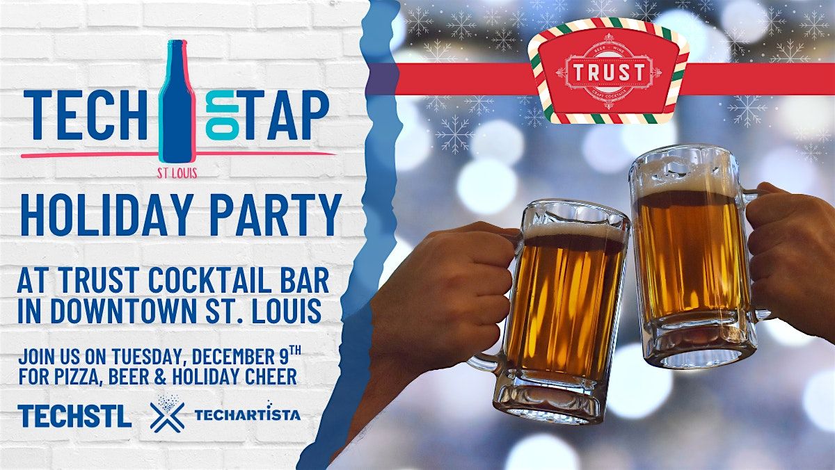 Tech on Tap STL - Holiday Party