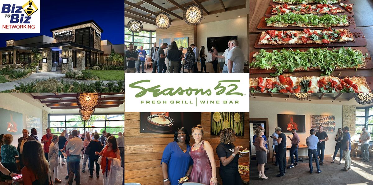 Biz To Biz Holiday Networking at Seasons 52 Sawgrass Mills