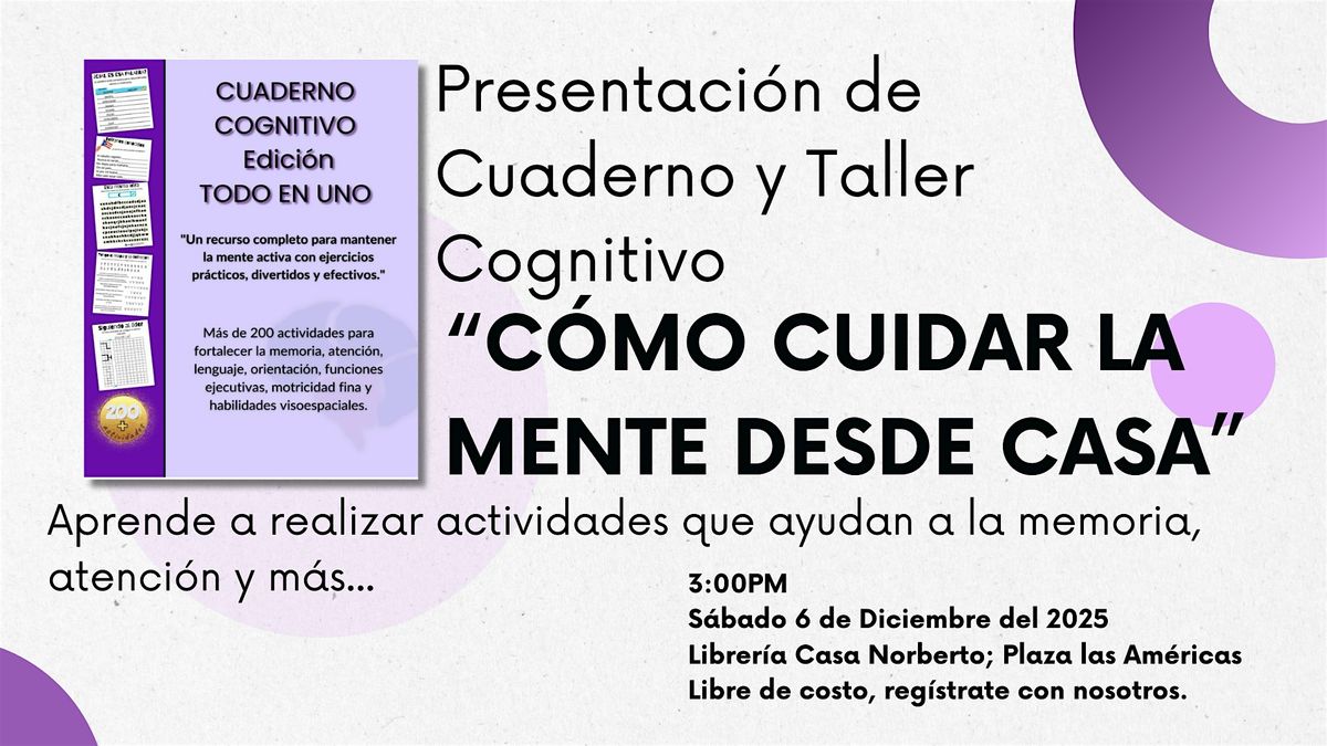 C\u00d3MO CUIDAR LA MENTE DESDE CASA | Presentaci\u00f3n de libro y Taller Cognitivo