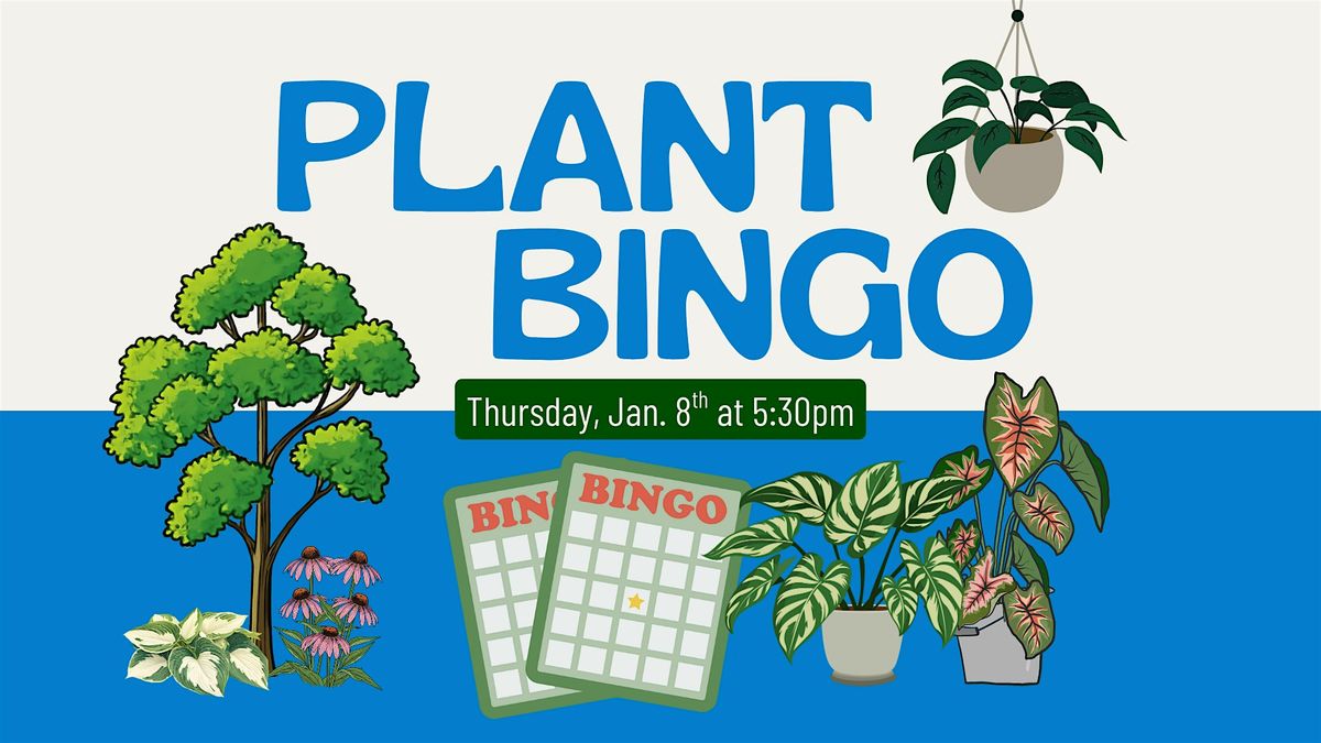 Plant Bingo Night at Bentley Ridge - January
