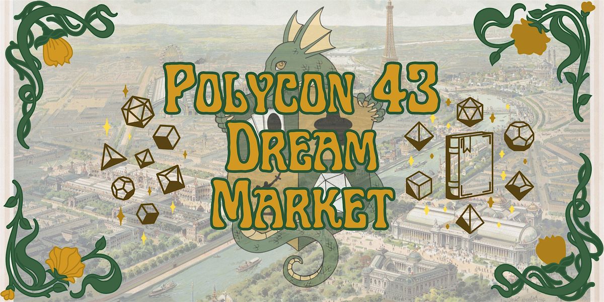 PolyCon XLIII: Dream Market - Tabletop Gaming Convention