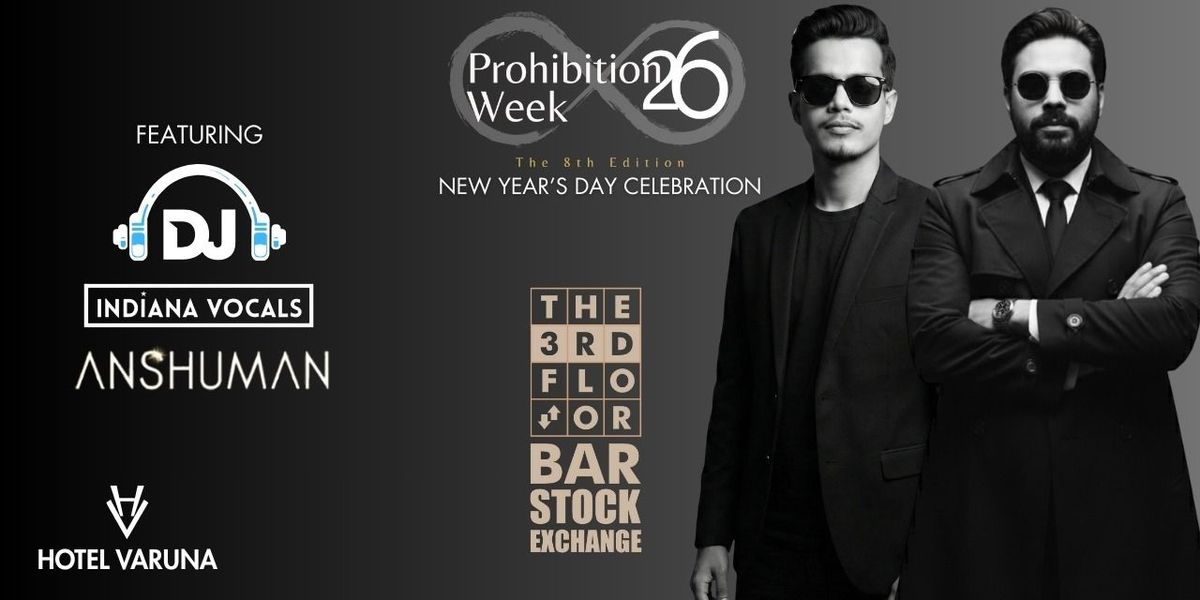 Prohibition Week 26 - New Year's Day Celebration
