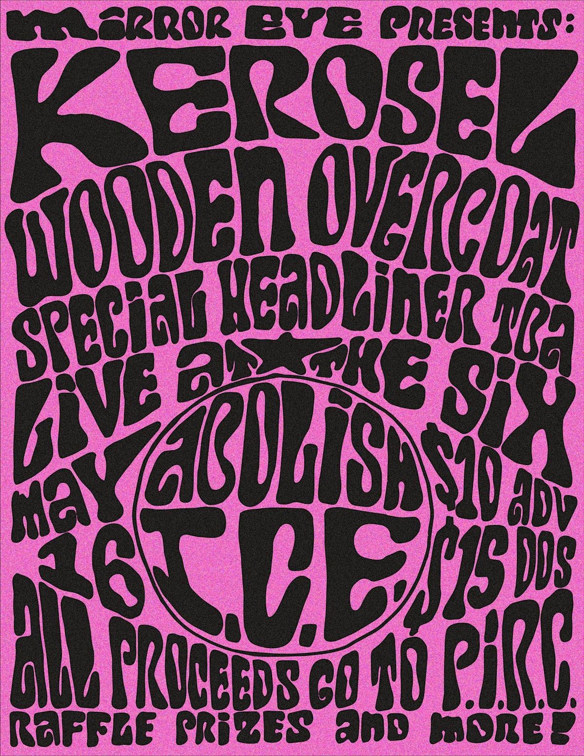 Kerosel + Wooden Overcoat + Special Headliner TBA | Benefit for PIRC