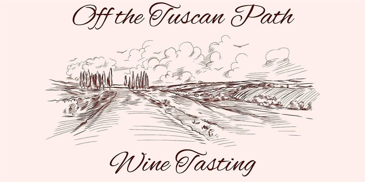 Off The Tuscan Path Wine Tasting
