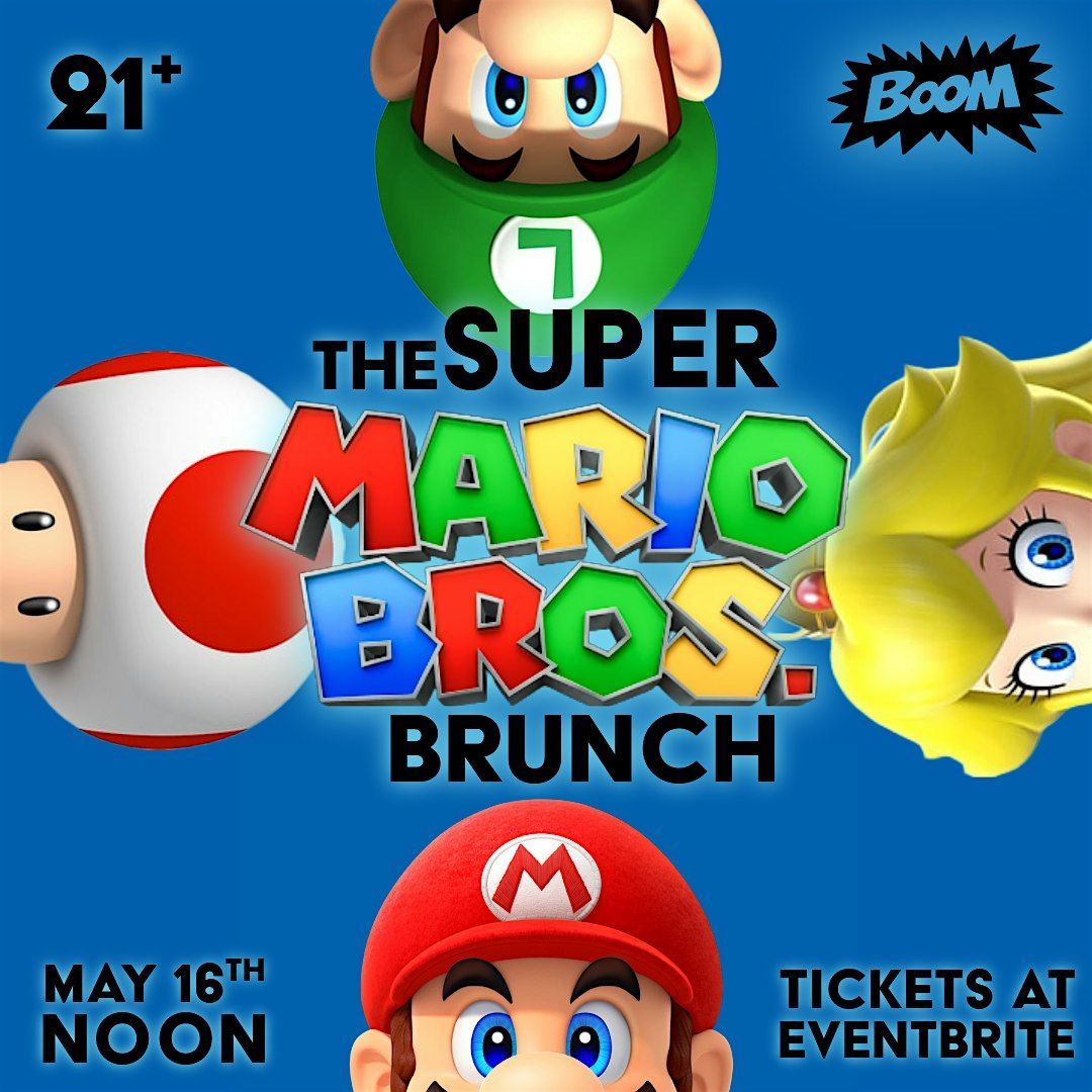 THE SUPER MARIO BROS. DRAG BRUNCH!
