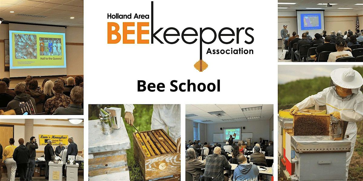 HOLLAND BEE SCHOOL 2026