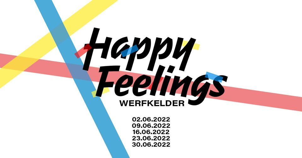 Happy Feelings Utrecht | De Werfkelder JUNI
