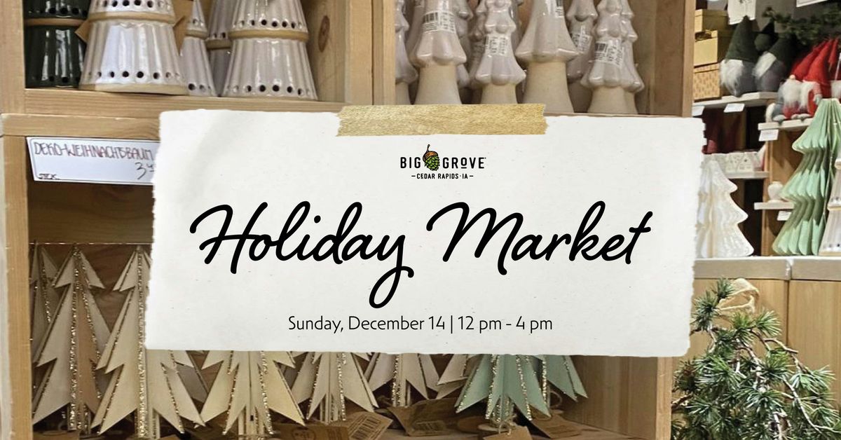 Holiday Market @ Big Grove Cedar Rapids