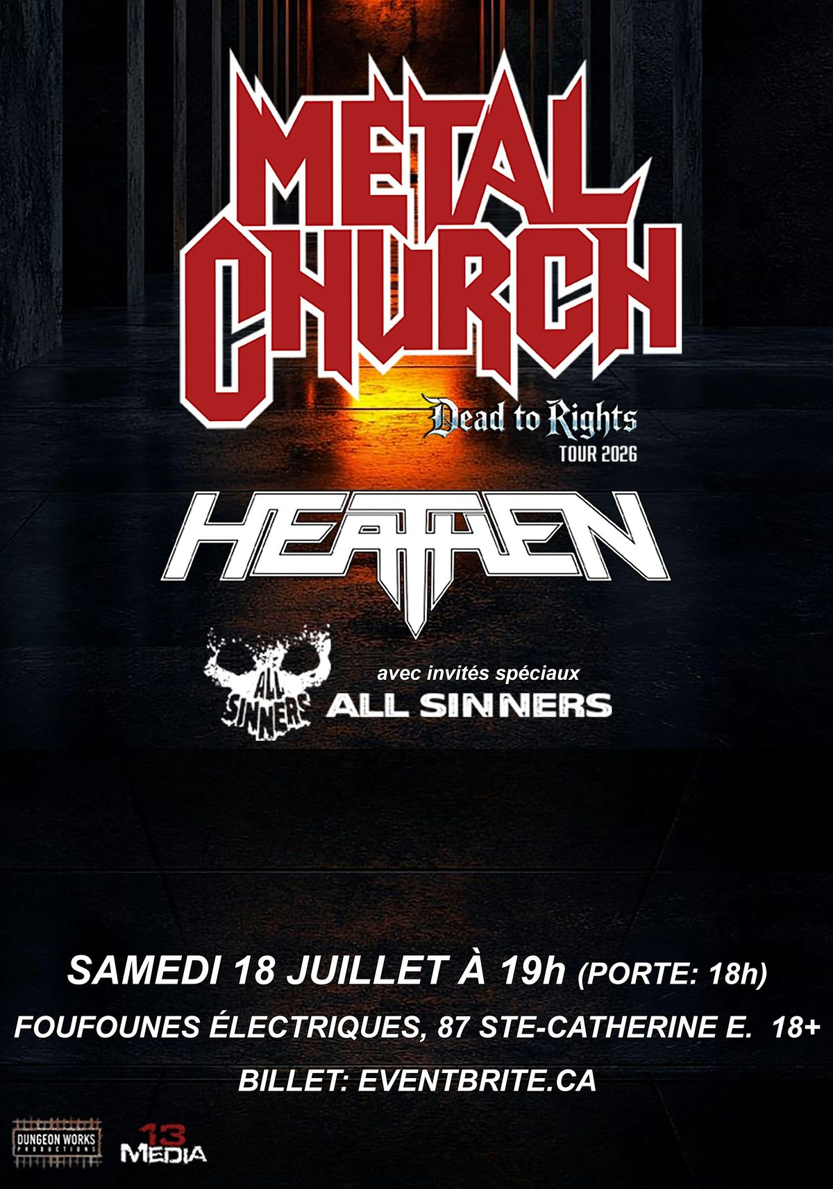 METAL CHURCH, HEATHEN, ALL SINNERS + invit\u00e9s