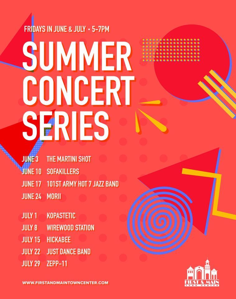 2022 First & Main Summer Concert Series with Martini Shot First