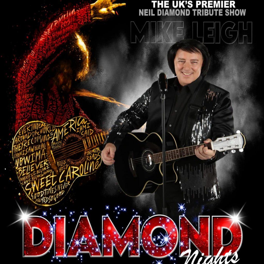 Neil Diamond Tribute - By Mike Leigh