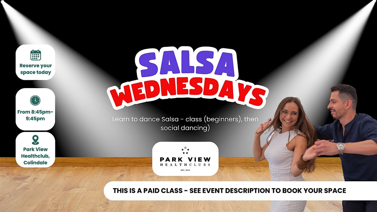 Salsa Wednesdays (Salsa dance classes for beginners, then social dancing)