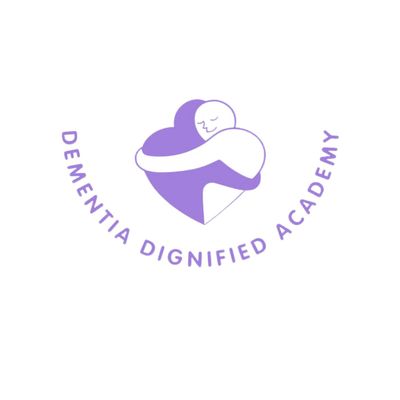 Dementia Dignified Academy