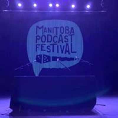 Manitoba Podcast Festival