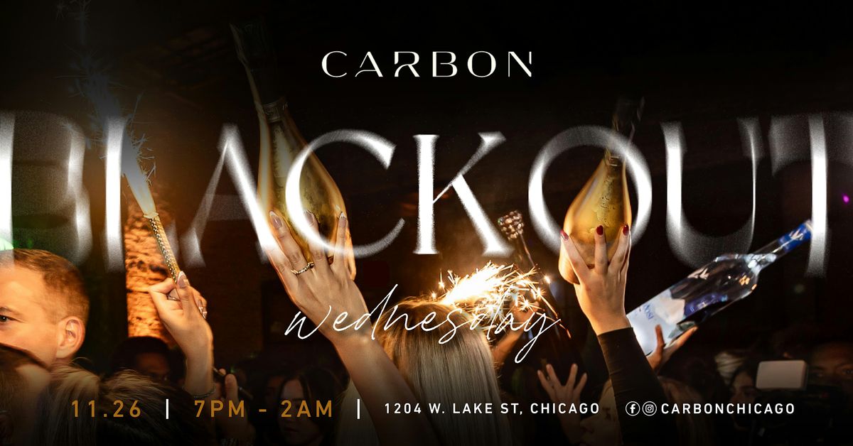 Carbon BlackOut Wednesday Party