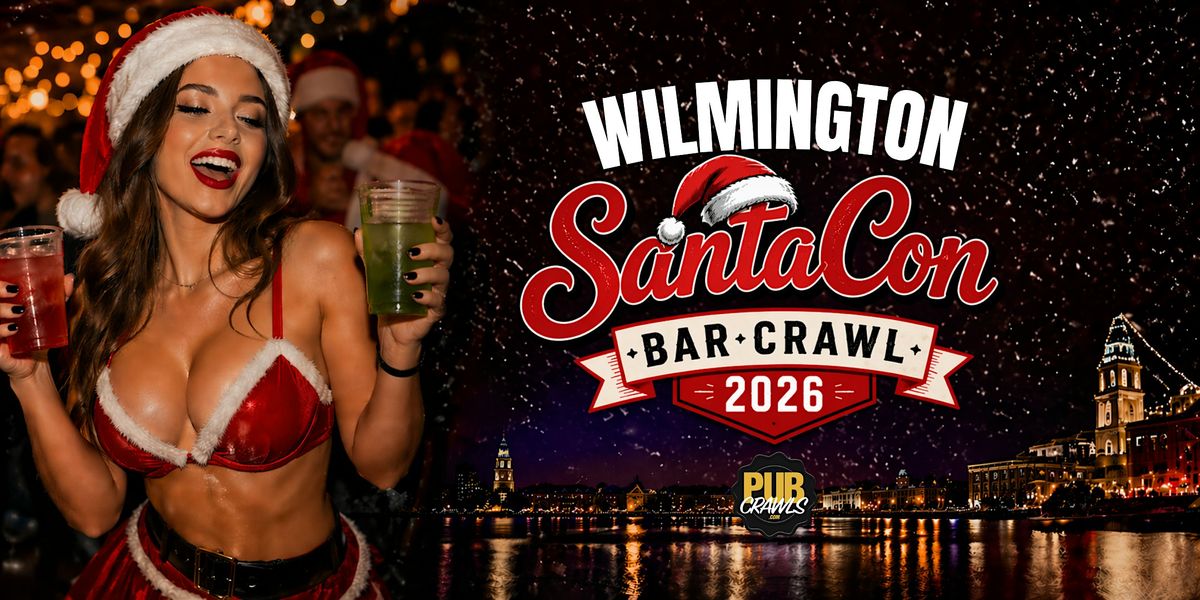 Wilmington SantaCon Bar Crawl 2026