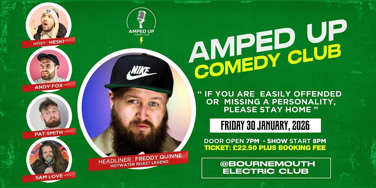 Amped Up Comedy Presents - Freddy Quinne