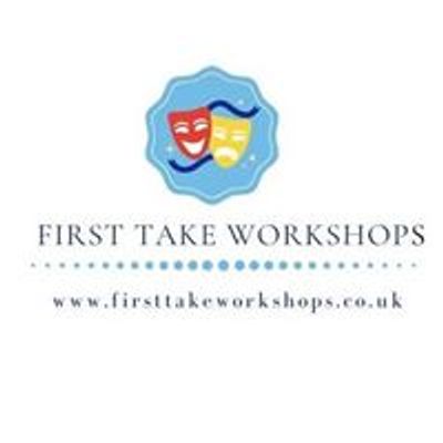 First Take Workshops