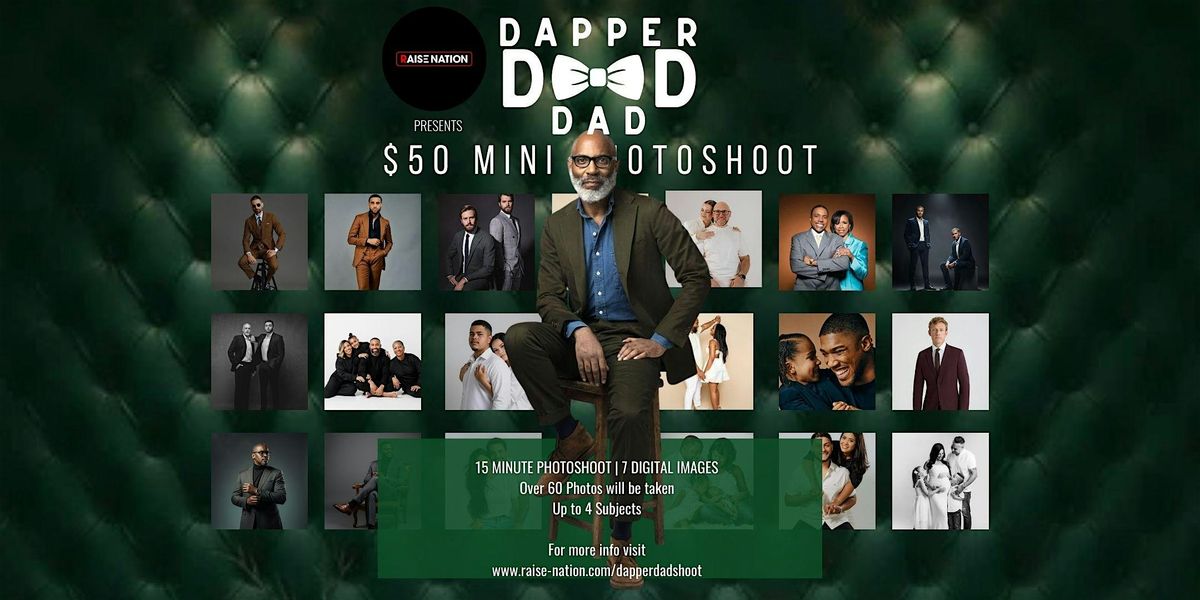 $50 Dapper Dads: Father's Day Mini Photoshoot Pre-Registration Sign Up