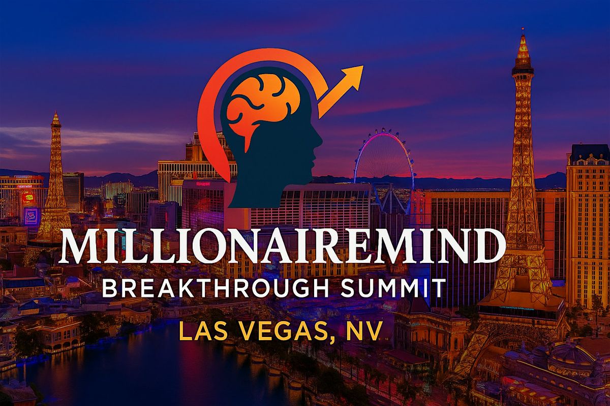 Milliionaire Mind Breakthrough Summit
