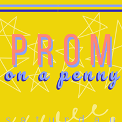 Prom On A Penny