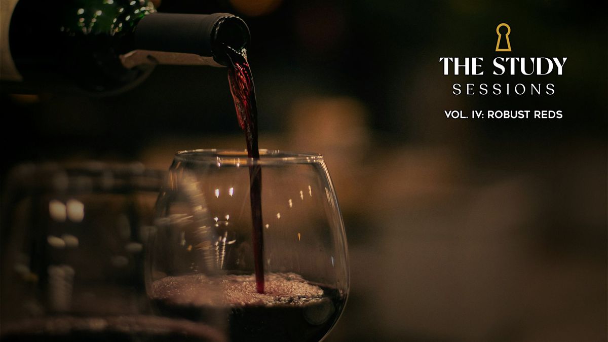 THE STUDY SESSIONS: Vol. 4: Robust Reds