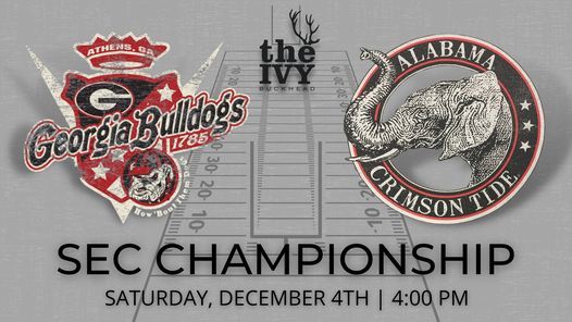 Sec Championship At The Ivy Buckhead 3717 Roswell Rd Ne Atlanta Ga 4414 United States December 4 21 Sec Championship At The Ivy Buckhead 3717 Roswell Rd Ne Atlanta Ga 4414 United States December 4 21