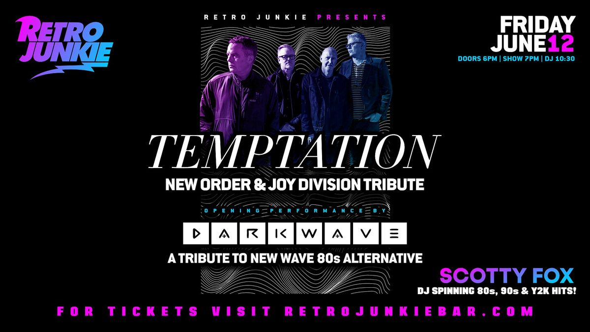 TEMPTATION (New Order Tribute) + DARKWAVE (80s New Wave Hits)... LIVE!