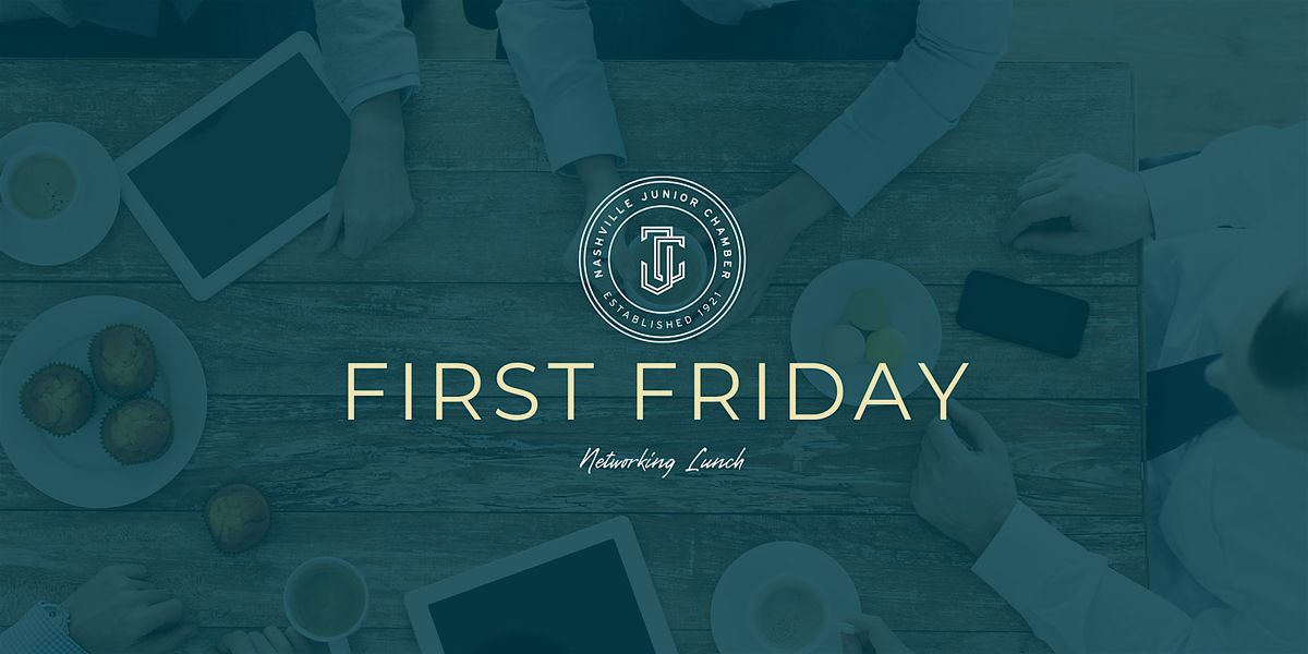 January First Friday: Business Networking