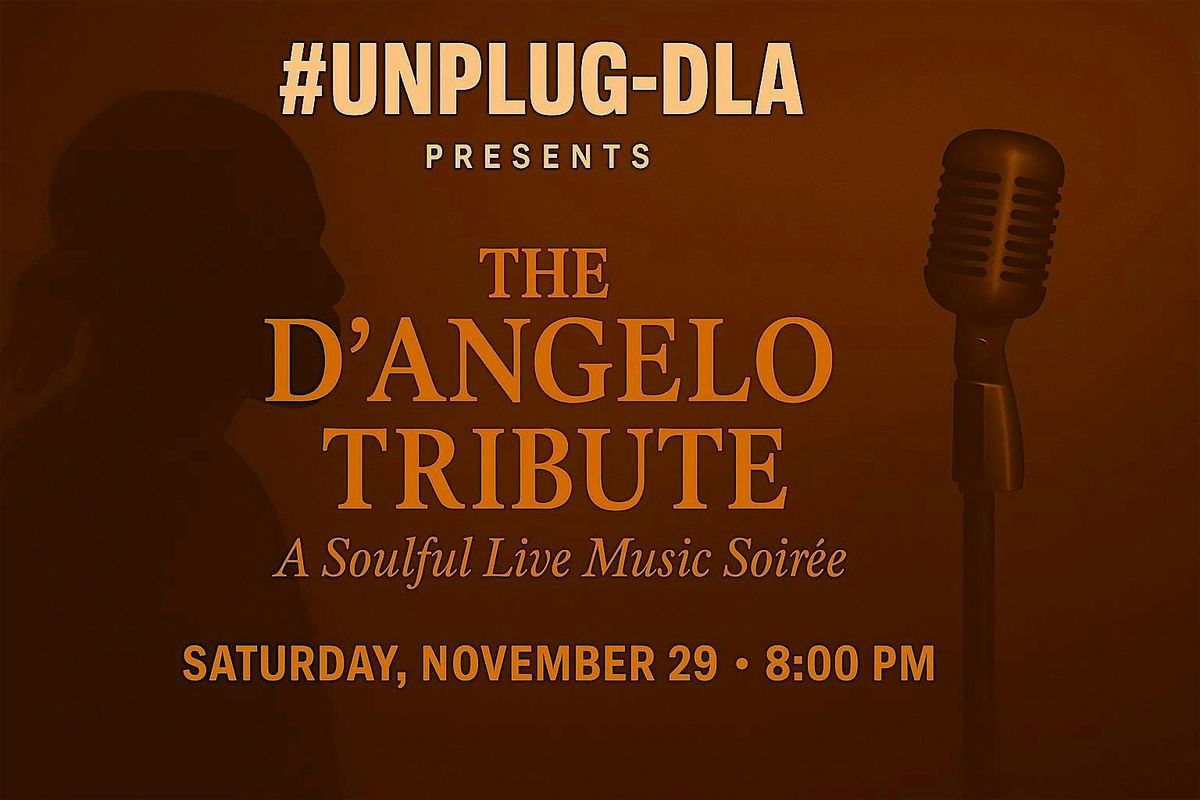 UnplugdLA Presents The Dangelo Tribute