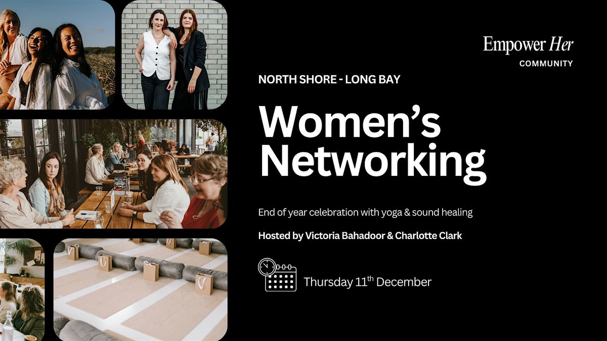 Long Bay - Empower Her Community Women in Business Networking - Dec