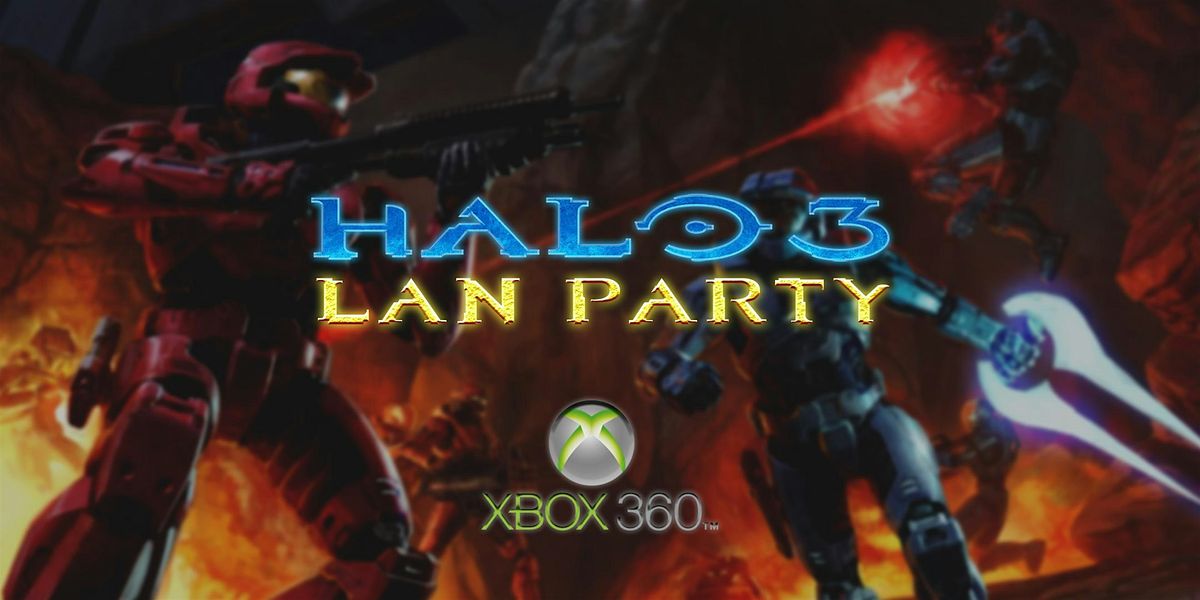 Halo 3 LAN Party!