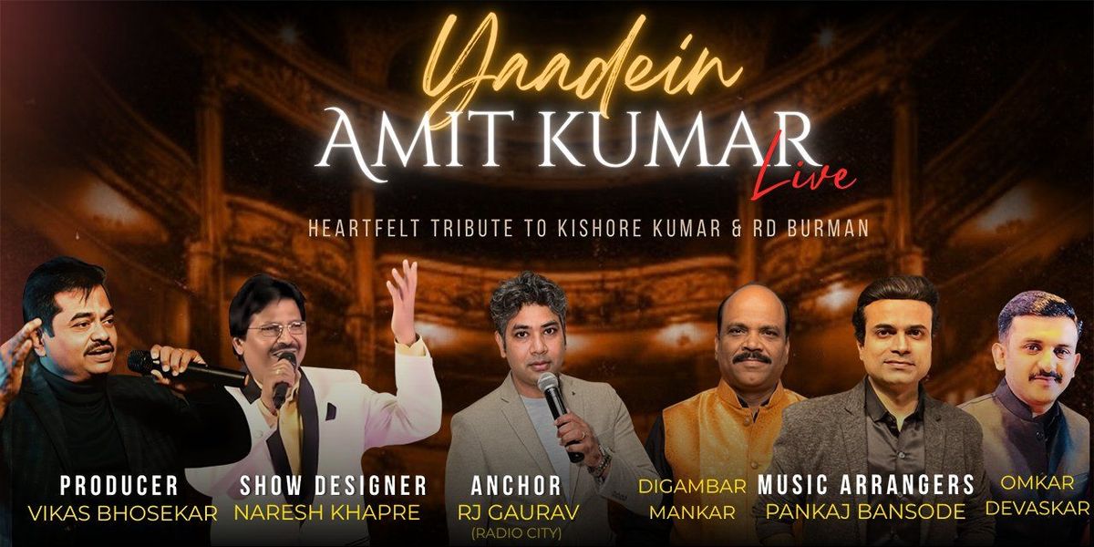 Yaadein: A Tribute to Kishore Kumar & R.D. Burman