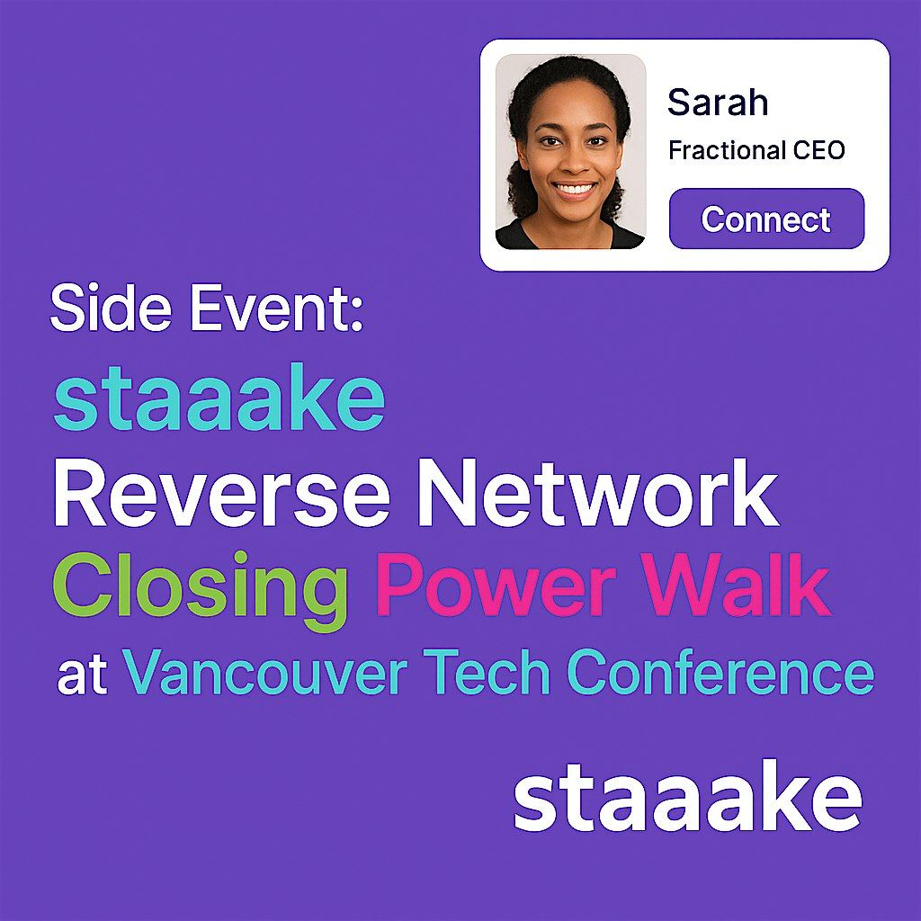 staaake Reverse Network Closing Power Walk at Vancouver Tech Conference