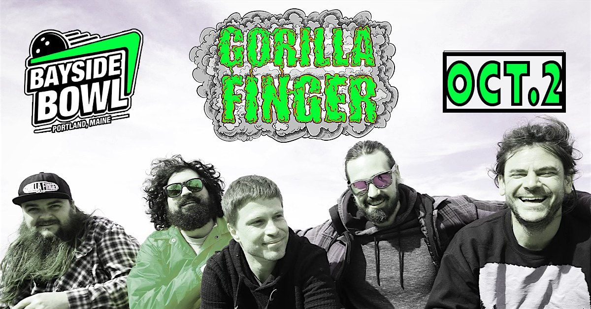 Gorilla Finger live at Bayside Bowl | all-ages