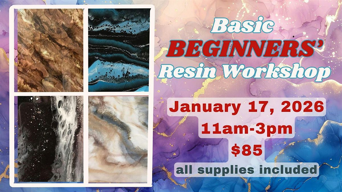 Basic BEGINNERS' Resin Workshop