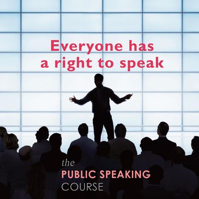 The Public Speaking Course 