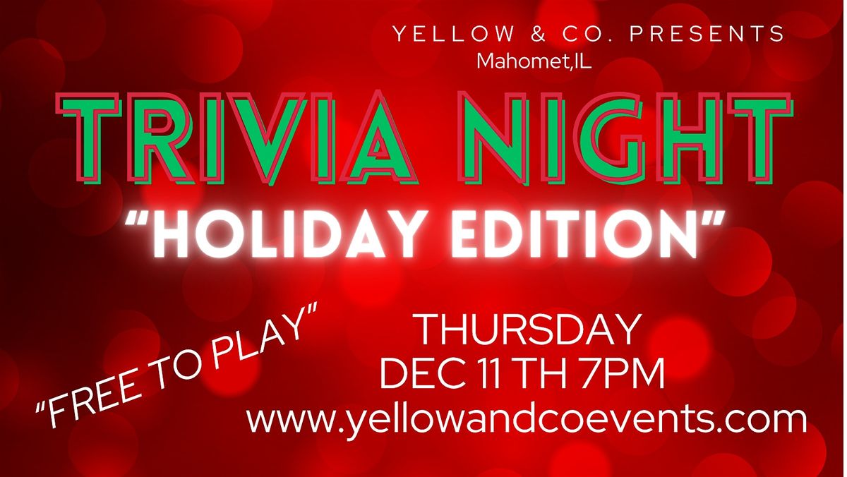Trivia Night "Holiday" theme" at Yellow & Co.