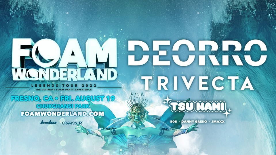 Foam Wonderland 2022 (Fresno, CA) Legends Tour Chukchansi Park