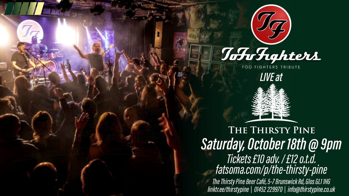 ToFu Fighters - Foo Fighters Tribute | Live at The Pine