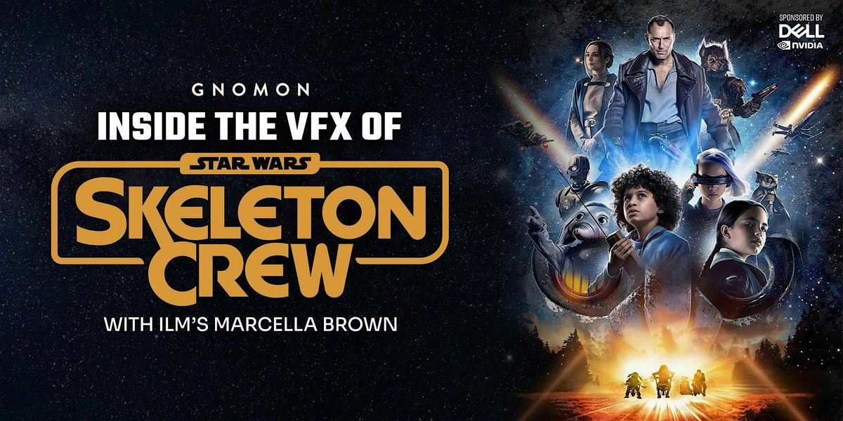 Inside the VFX of Star Wars: Skeleton Crew with ILM\u2019s Marcella Brown