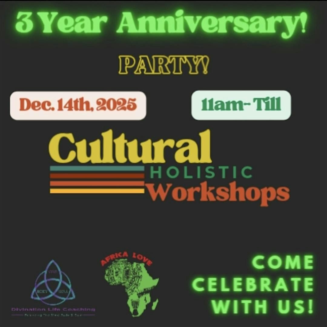 3 Year Anniversary- Afro Wellness Party