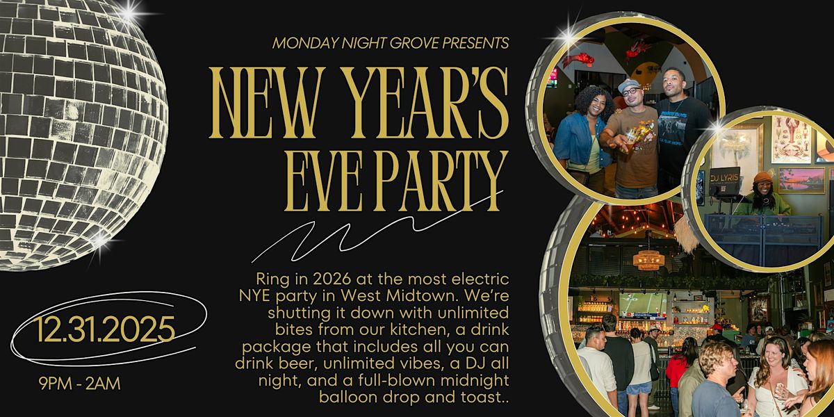 New Years Eve Party at Monday Night Grove