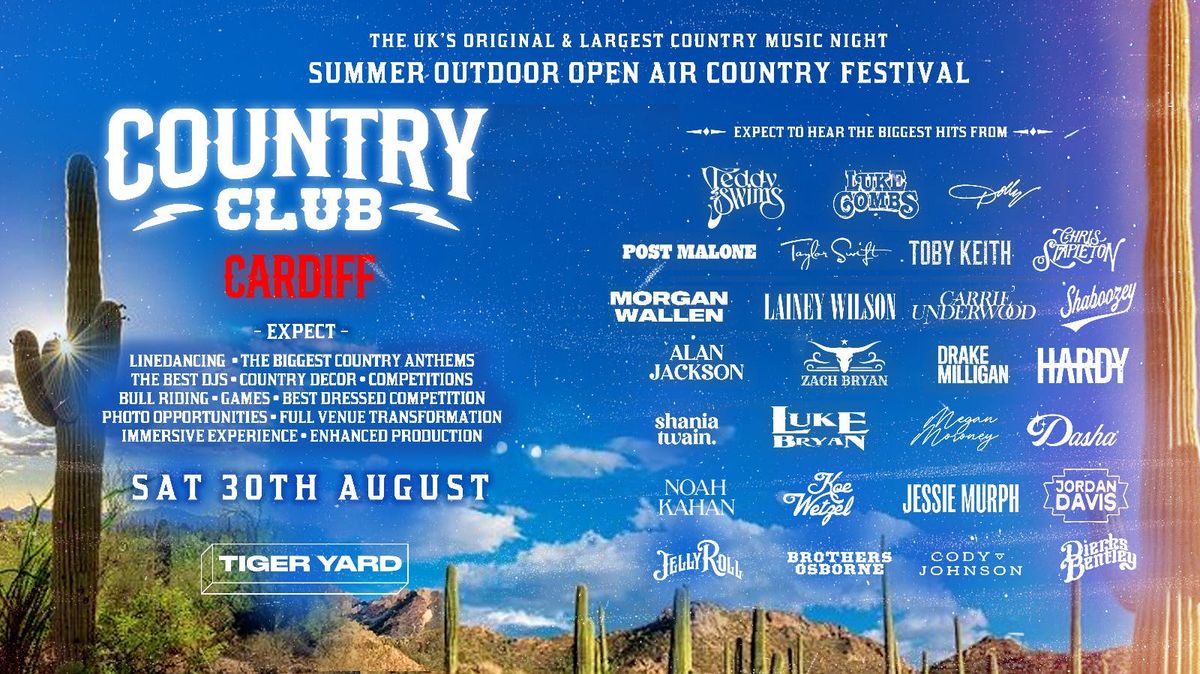 Country Club - Outdoor Country Music Festival - Tiger Yard Cardiff