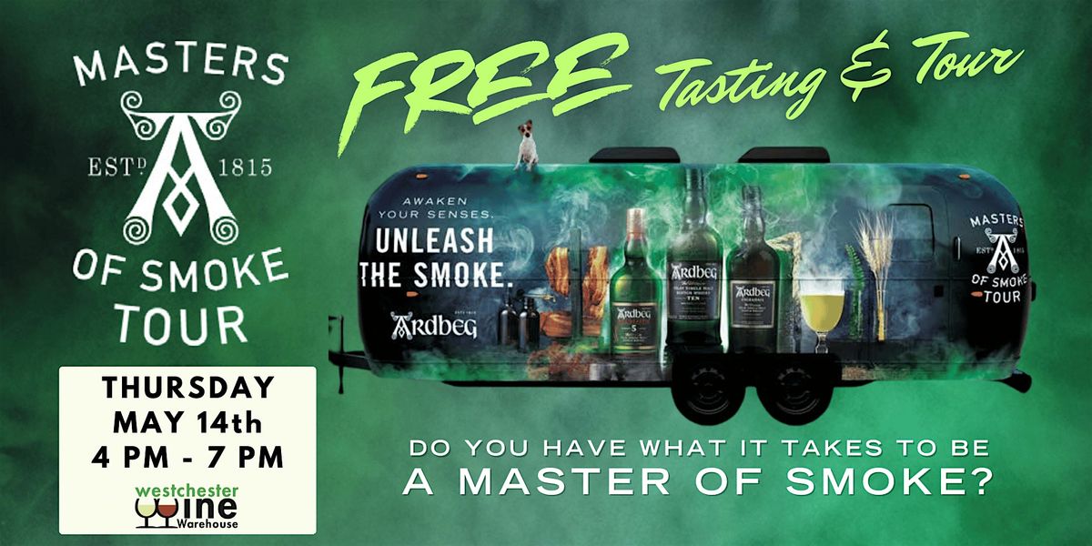 Ardbeg Masters of Smoke Tour in White Plains