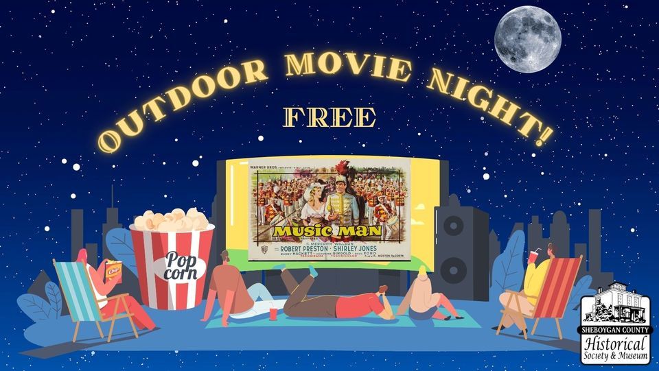 Outdoor Movie Night The Music Man (1962) Sheboygan County