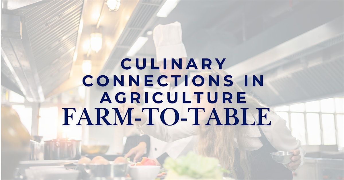 Culinary Connections in Agriculture