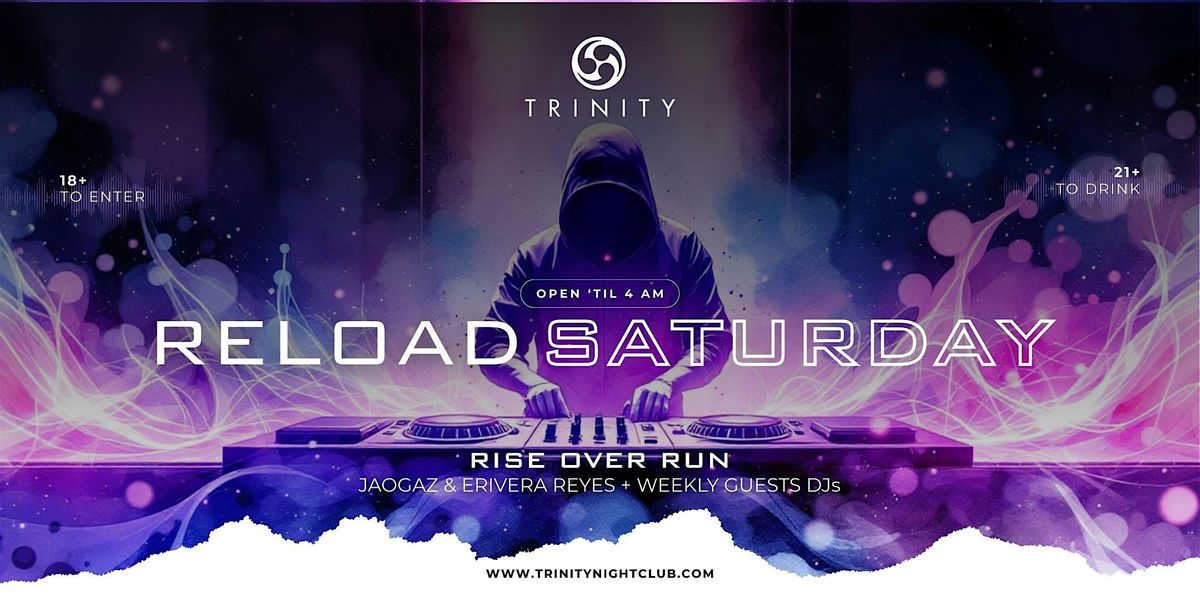 Reload Saturdays at Trinity