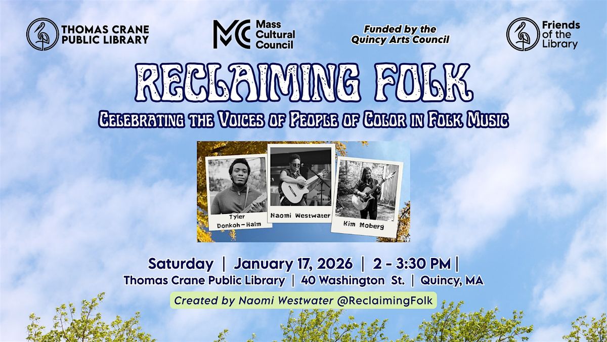 Reclaiming Folk: Celebrating People of Color in Folk Music CONCERT